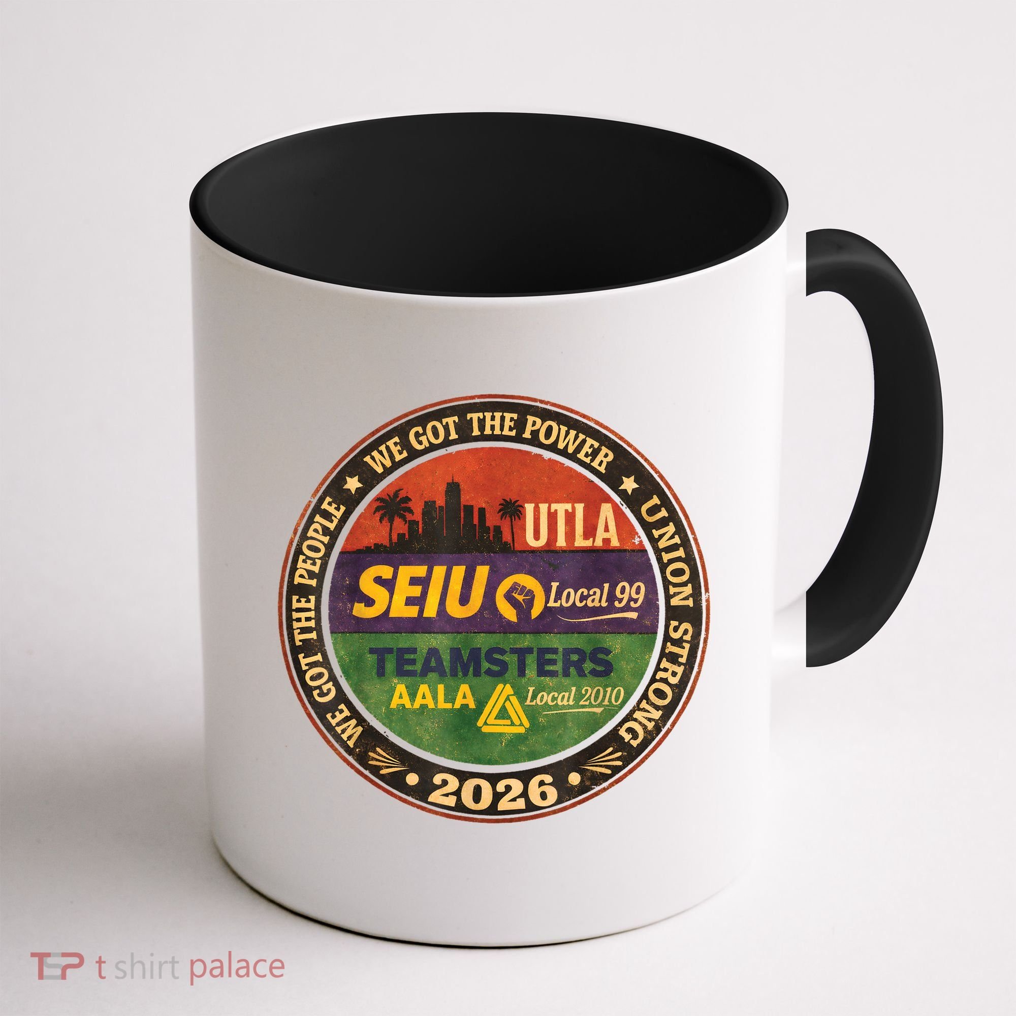 Union Strog Labor Movement UTLA Coffee Mug