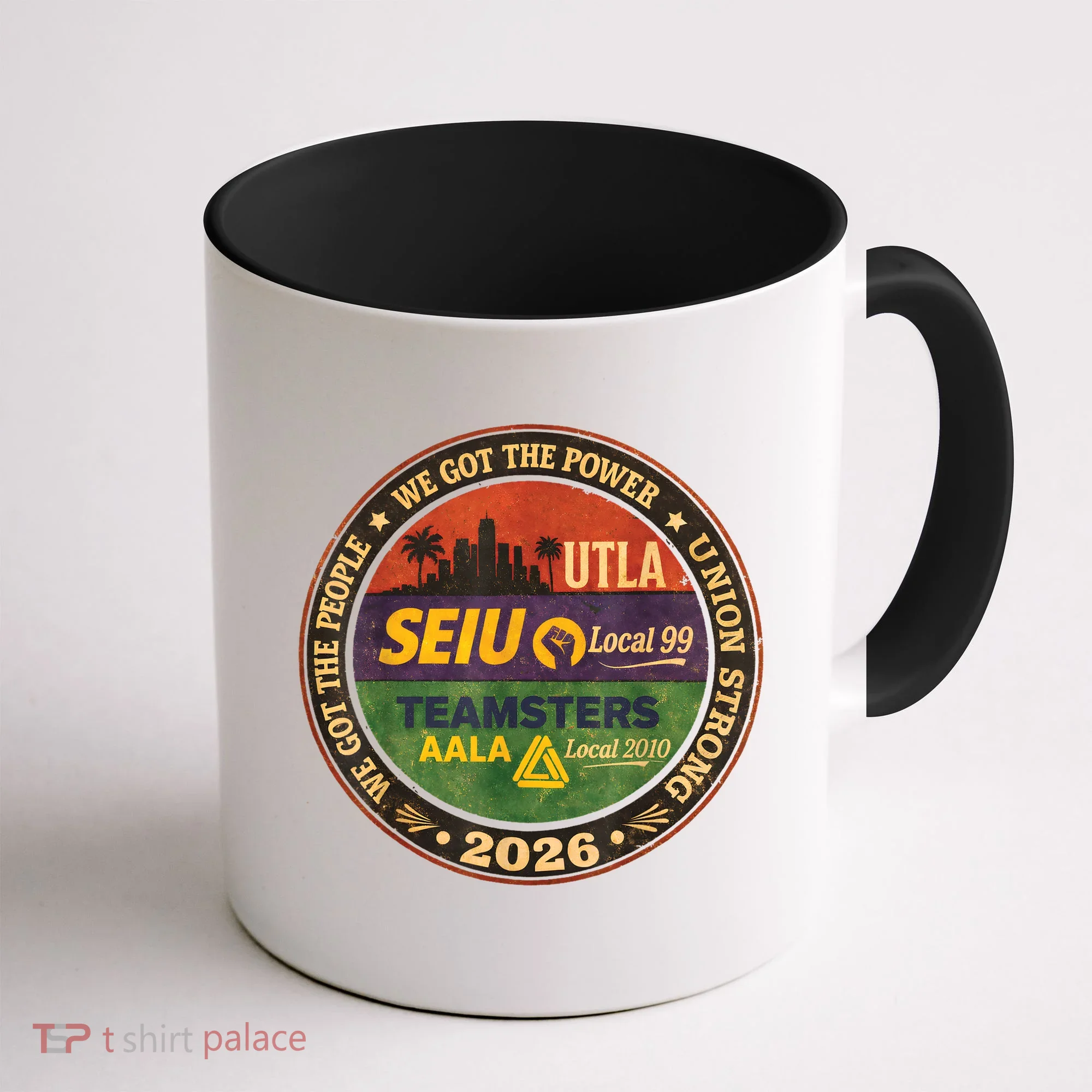 Union Strog Labor Movement UTLA Coffee Mug