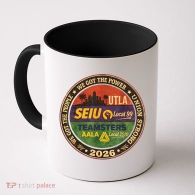 Union Strog Labor Movement UTLA Coffee Mug