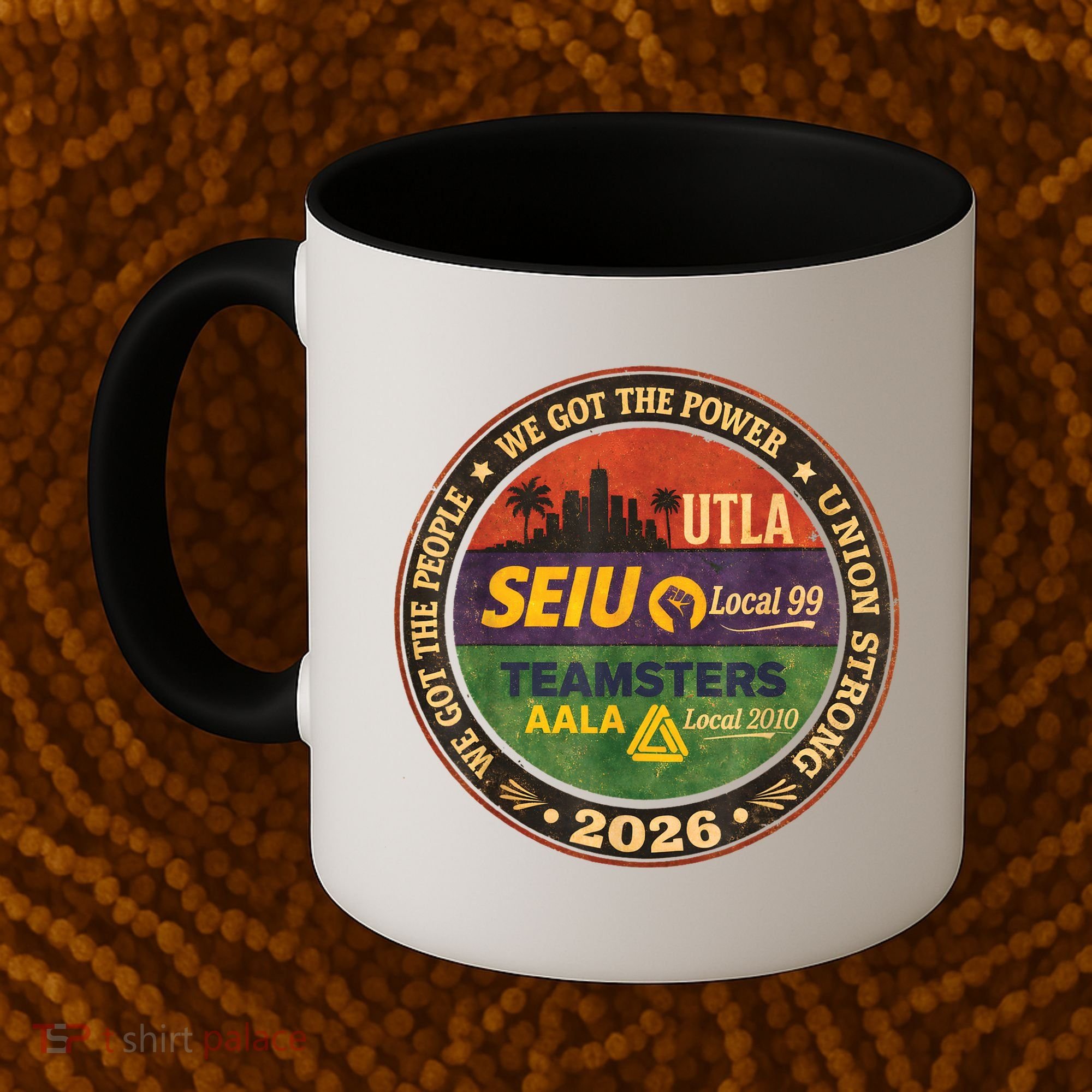 Union Strog Labor Movement UTLA Coffee Mug