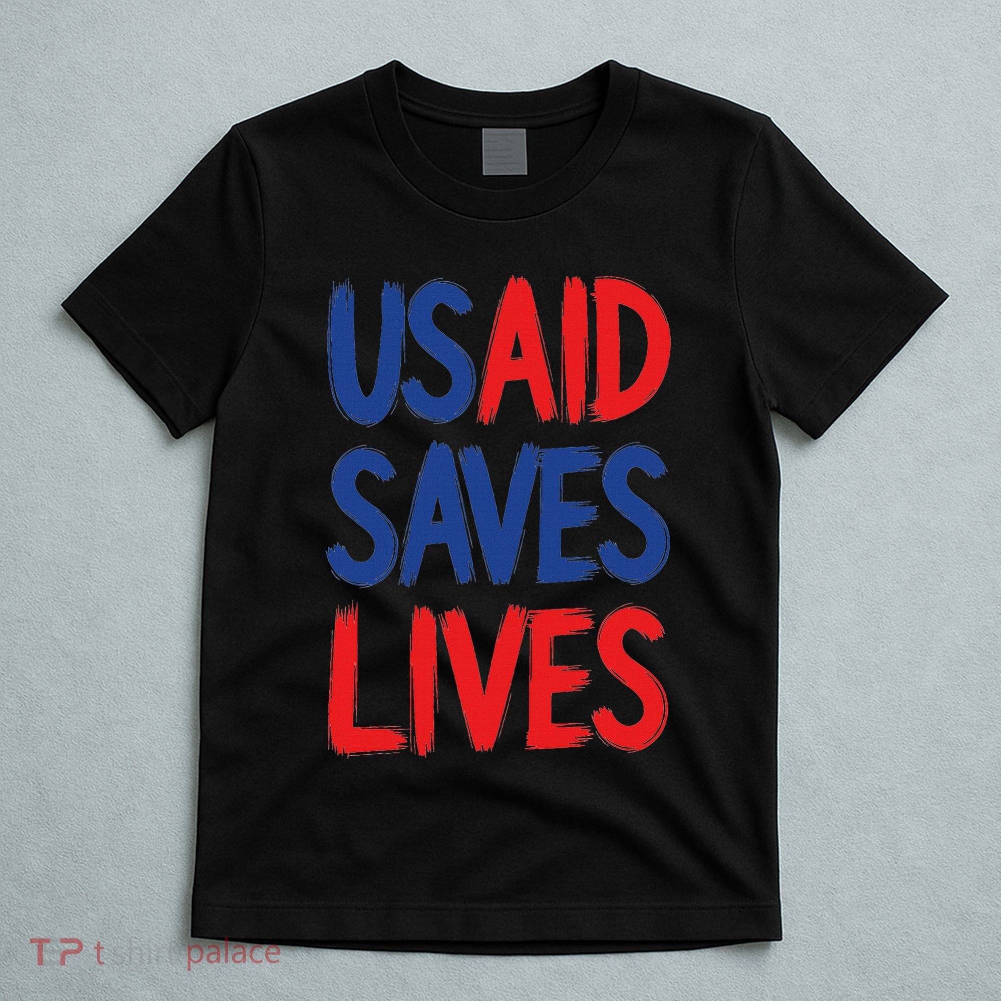 Usaid Saves Lives Us Agency International Development T-Shirt