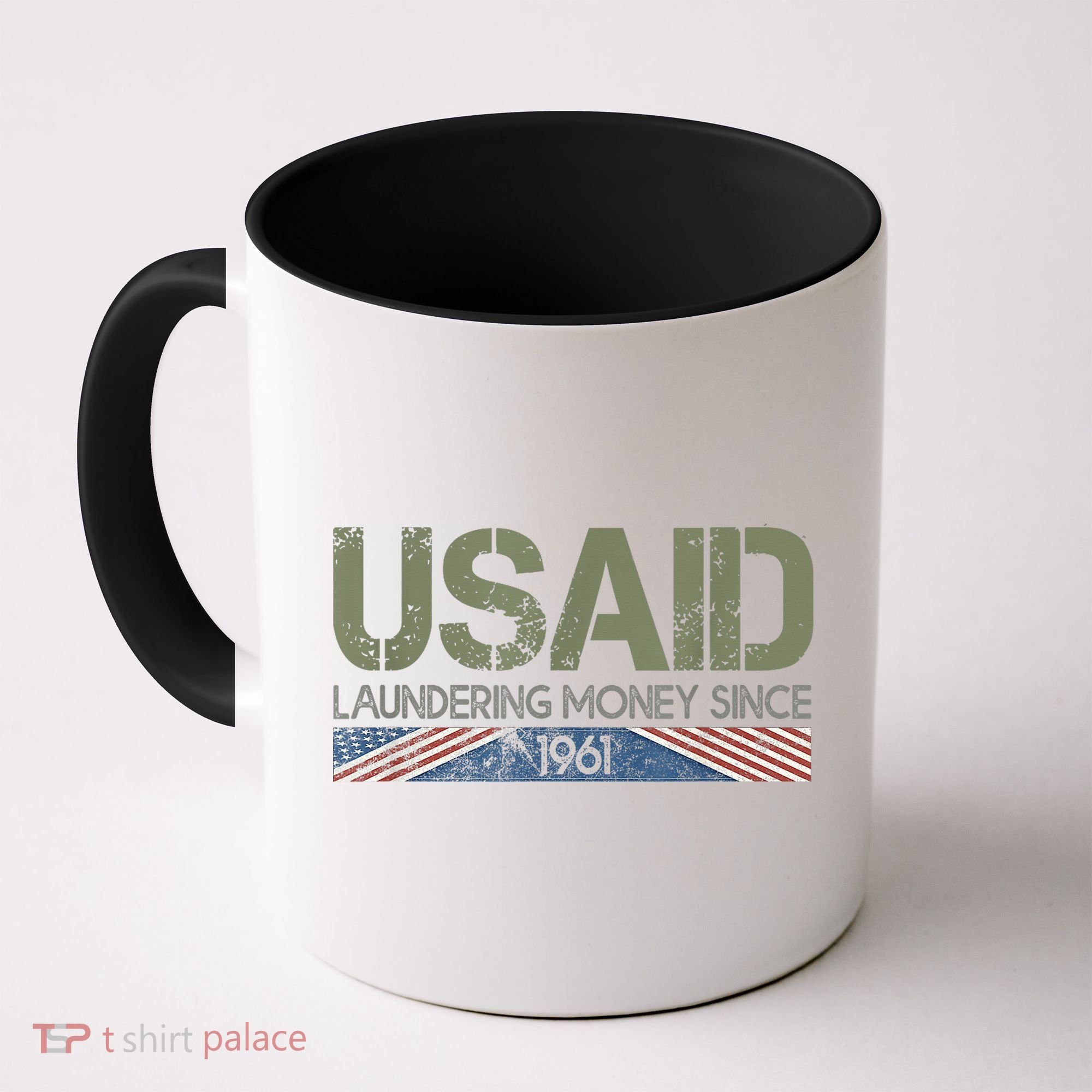 Usaid Satire Laundering Money Since 1961 Coffee Mug