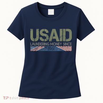 Usaid Satire Laundering Money Since 1961 Women's T-Shirt