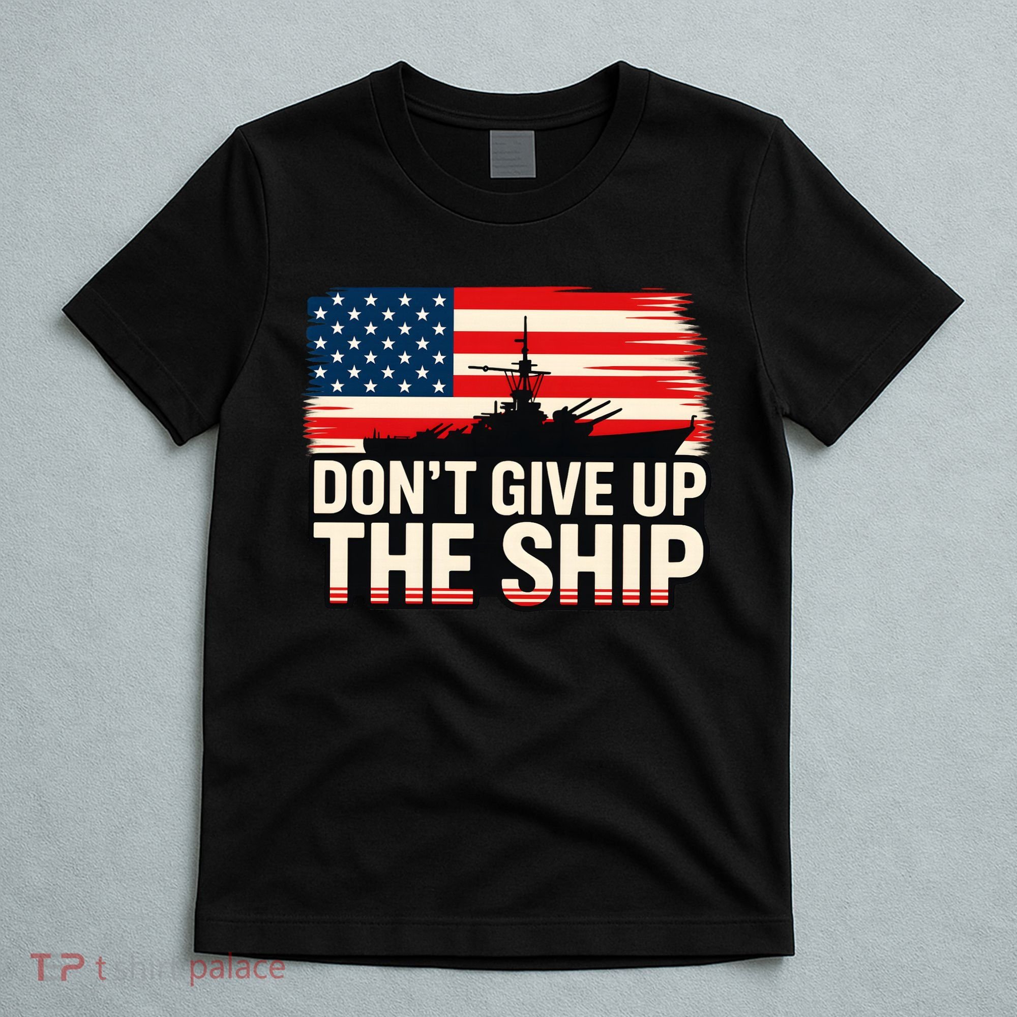 United States Navy Don't Give A Ship T-Shirt