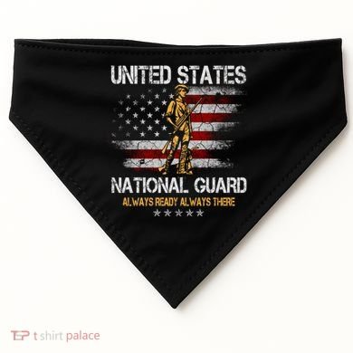 U S National Guard Always Ready Always There Army Gift USA-Made Doggie Bandana