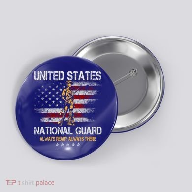 U S National Guard Always Ready Always There Army Gift Button