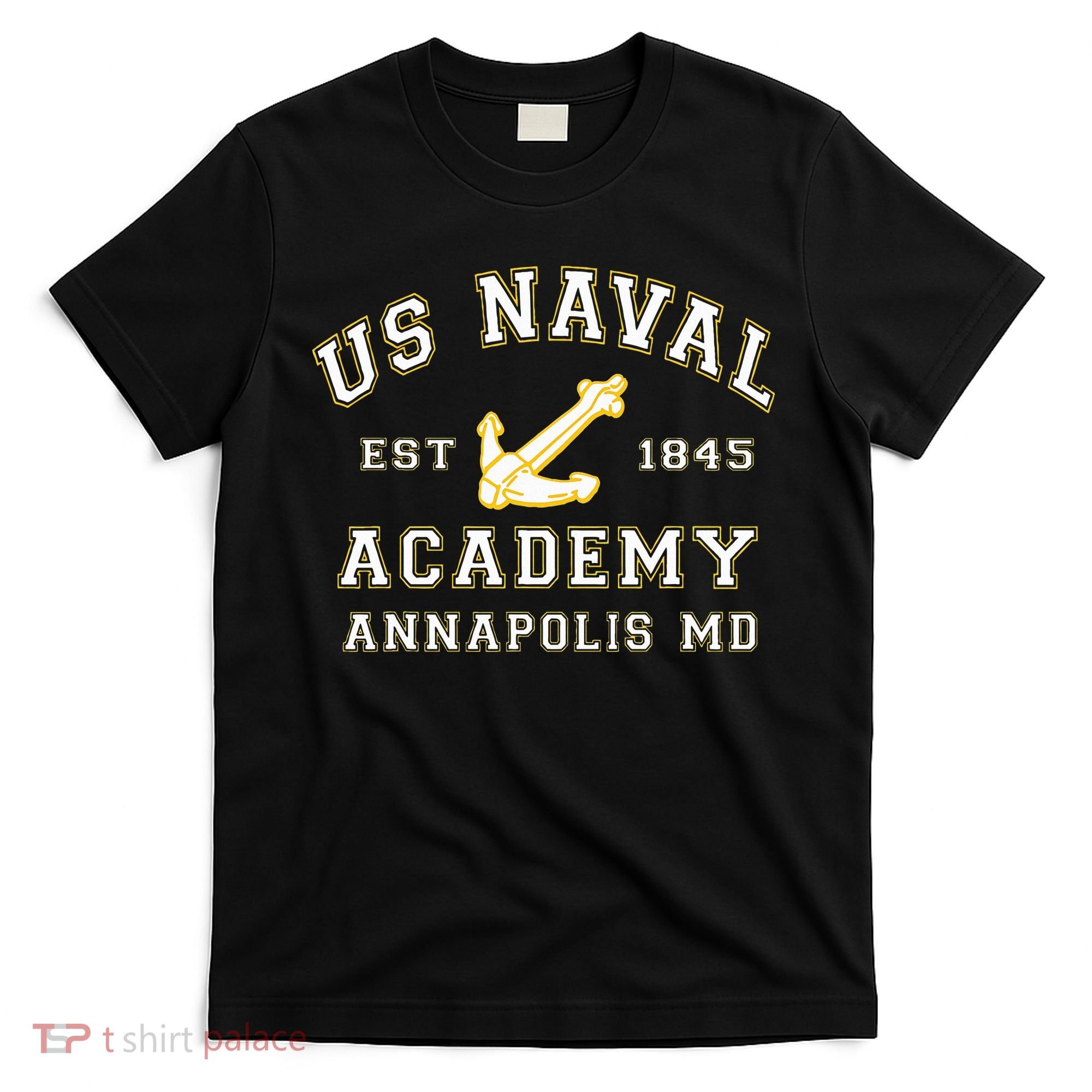 United States Naval Academy Annapolis Md By Rangers T-Shirt