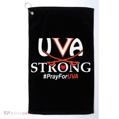 Uva Strong - Pray for UVA Golf Towel