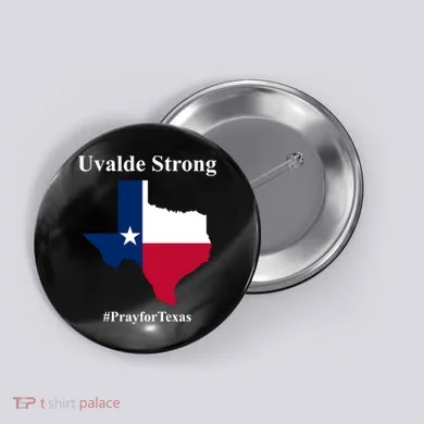 Uvalde Strong Pray For Texas Button