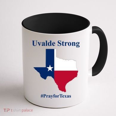 Uvalde Strong Pray For Texas Coffee Mug back