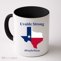 Uvalde Strong Pray For Texas Coffee Mug thumb 0