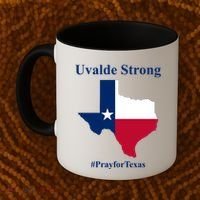 Uvalde Strong Pray For Texas Coffee Mug thumb 2
