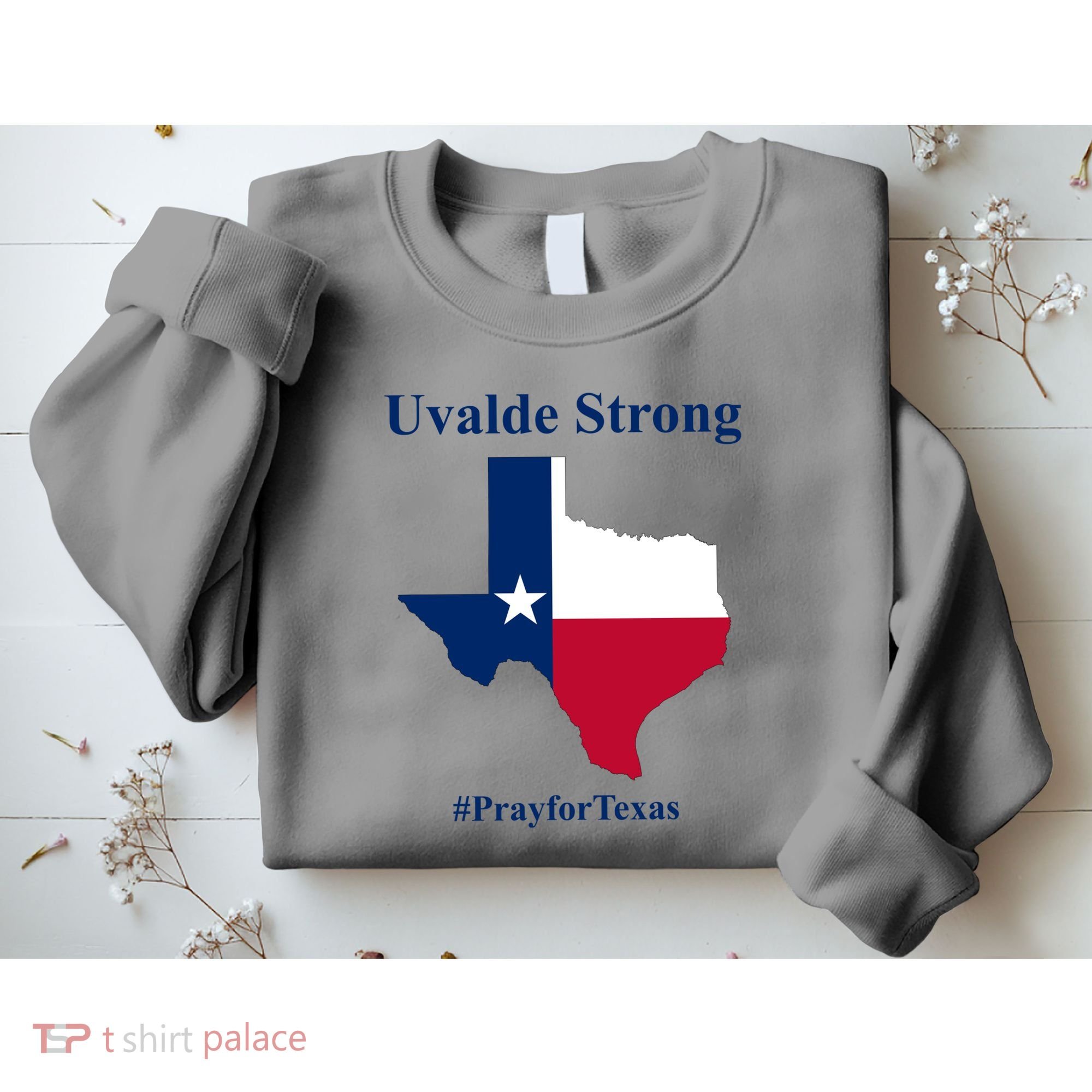 Uvalde Strong Pray For Texas Sweatshirt