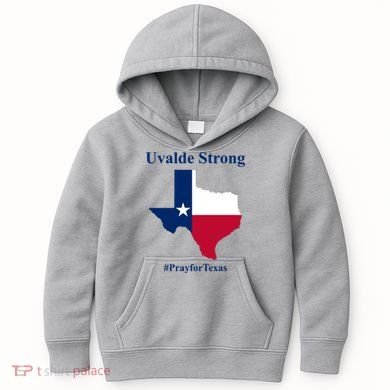 Uvalde Strong Pray For Texas Kids Hoodie