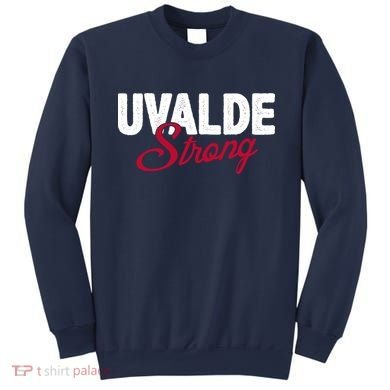 Uvalde Strong Pray For Texas Sweatshirt