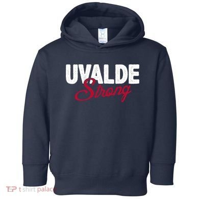 Uvalde Strong Pray For Texas Toddler Hoodie