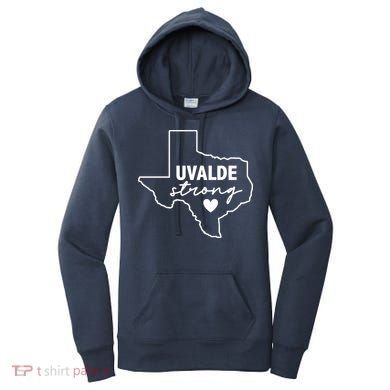 Uvalde Strong Pray For Texas Uvalde Texas Women's Hoodie