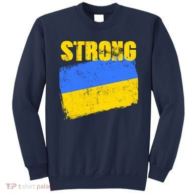 Ukrainian Strong Pride Ukraine Flag Support Free Ukrainians Sweatshirt