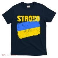 Ukrainian Strong Pride Ukraine Flag Support Free Ukrainians T-Shirt thumb 0