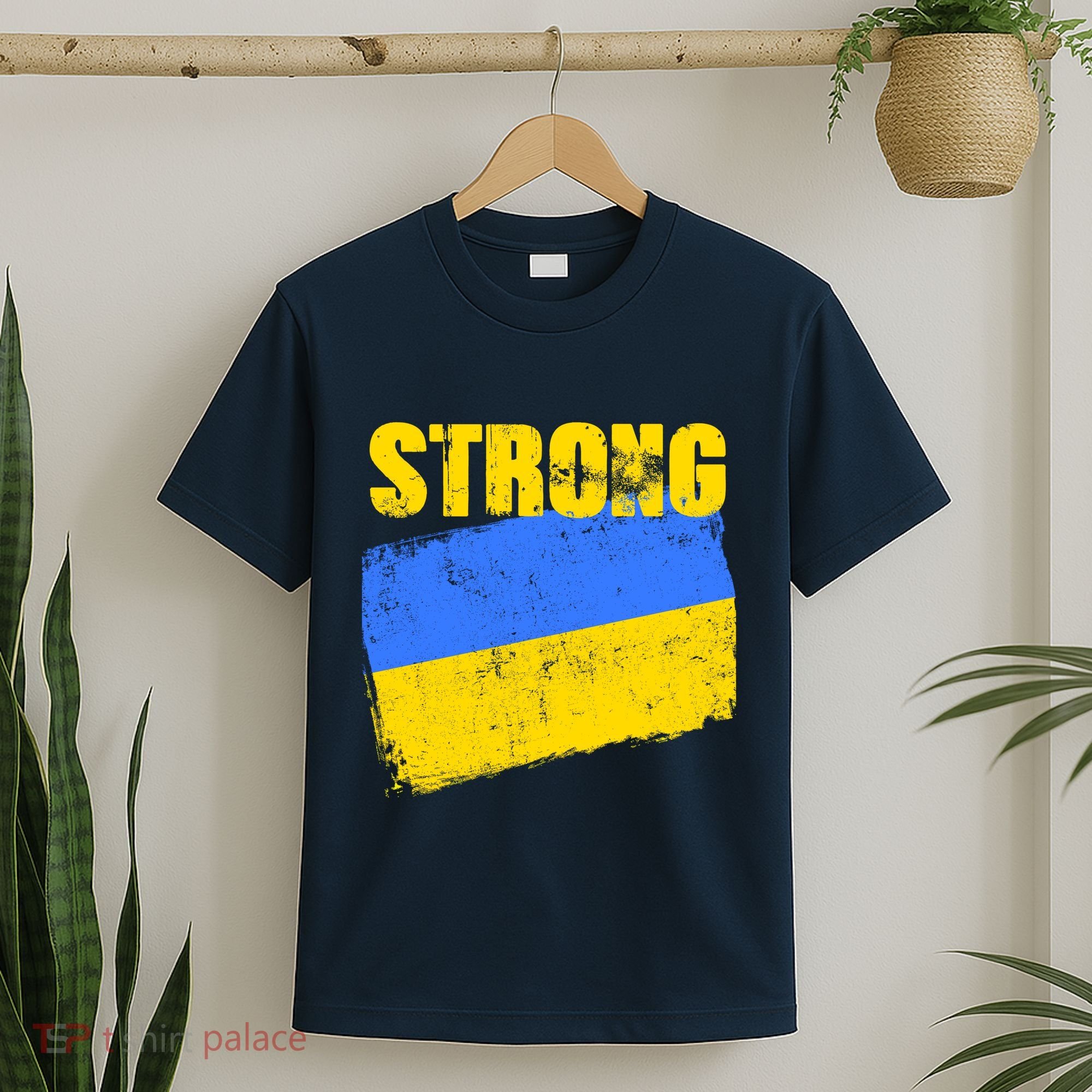 Ukrainian Strong Pride Ukraine Flag Support Free Ukrainians T-Shirt