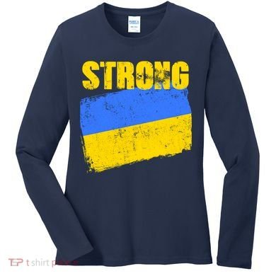 Ukrainian Strong Pride Ukraine Flag Support Free Ukrainians Women's Long Sleeve Shirt