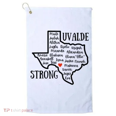 Uvalde Strong Remember The Victims Golf Towel