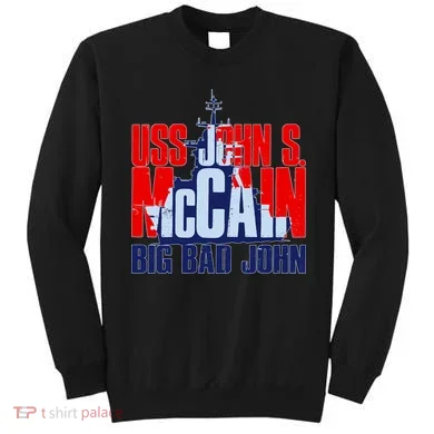 USS John S. McCain Big Bad John Sweatshirt