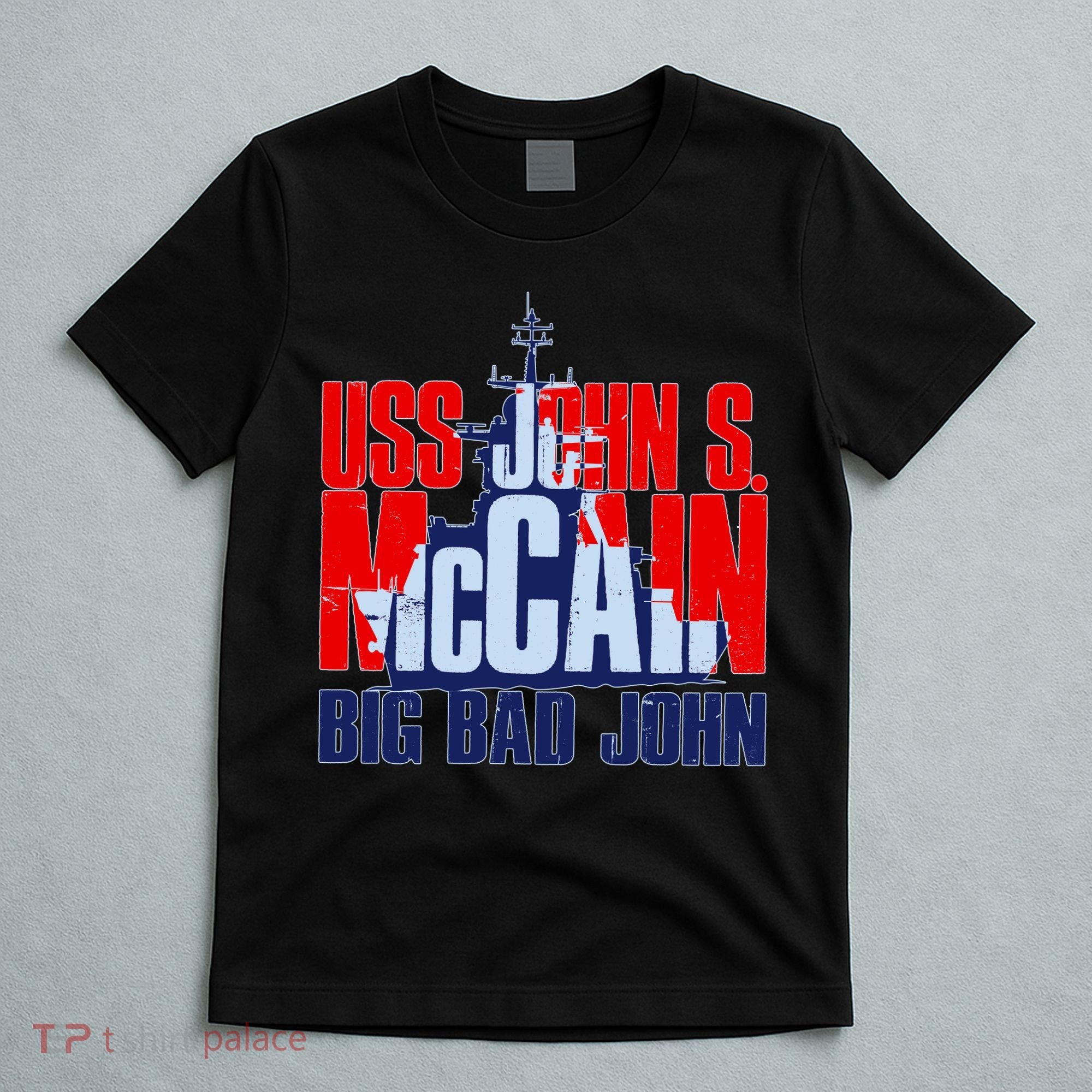 USS John S. McCain Big Bad John T-Shirt