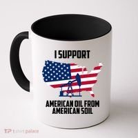 United States Support American Oil From American Soil Coffee Mug thumb 0