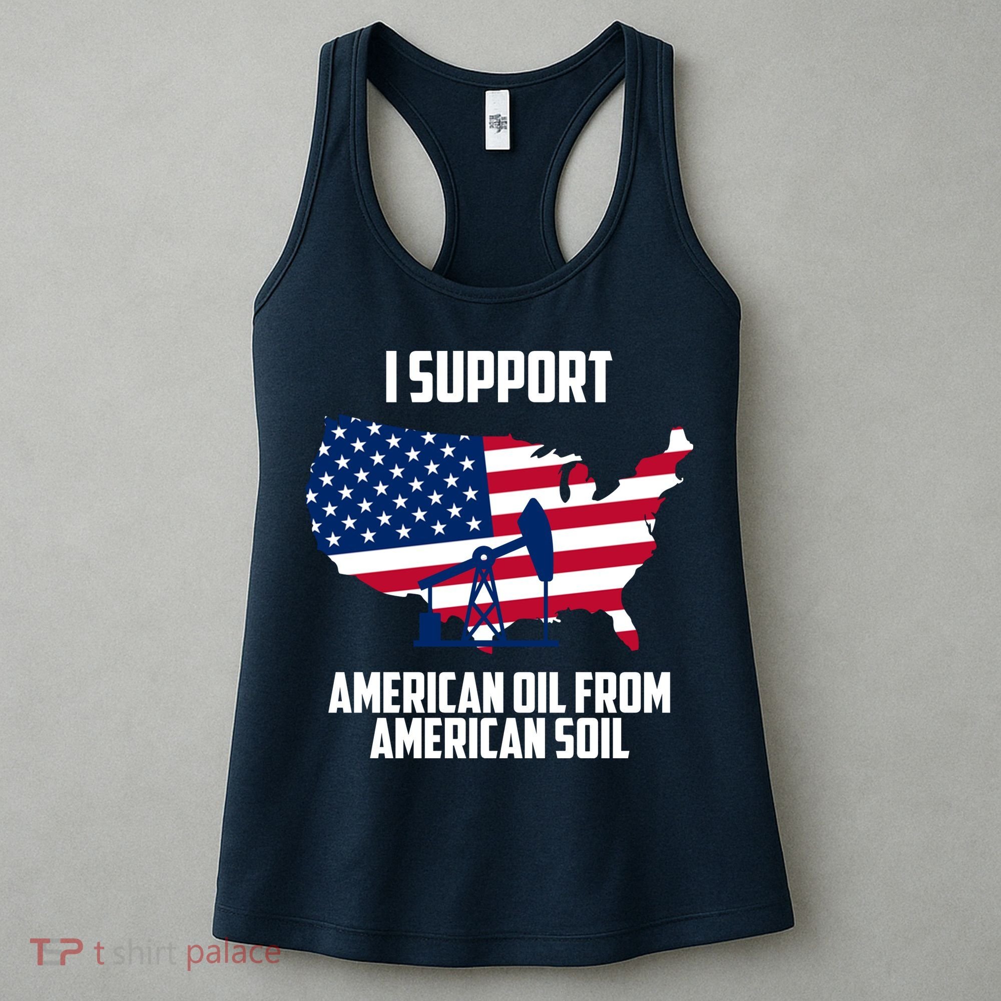 United States Support American Oil From American Soil Women's Tank Top