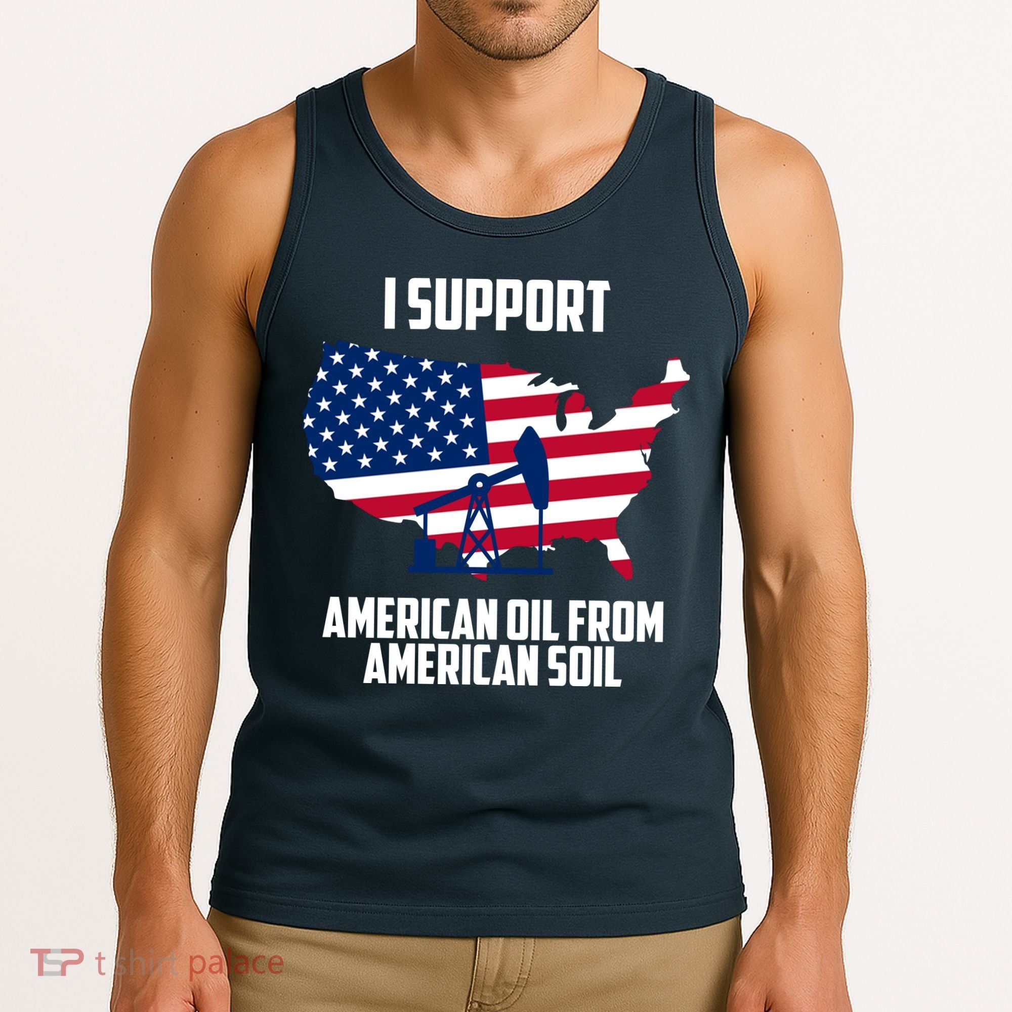 United States Support American Oil From American Soil Tank Top