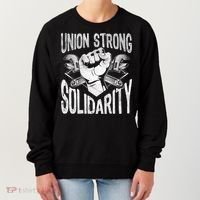 Union Strong Solidarity Labor Day Worker Proud Laborer Gift Women's Sweatshirt thumb 0