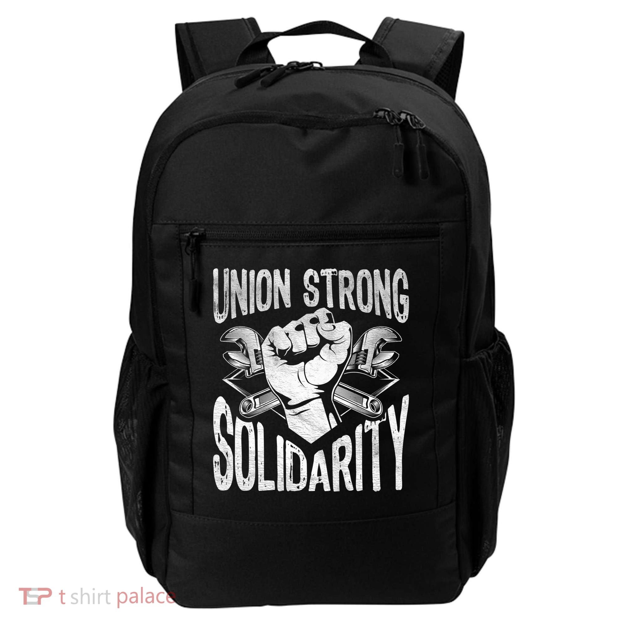 Union Strong Solidarity Labor Day Worker Proud Laborer Gift Backpack