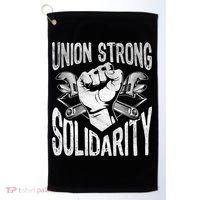 Union Strong Solidarity Labor Day Worker Proud Laborer Gift Golf Towel thumb 0