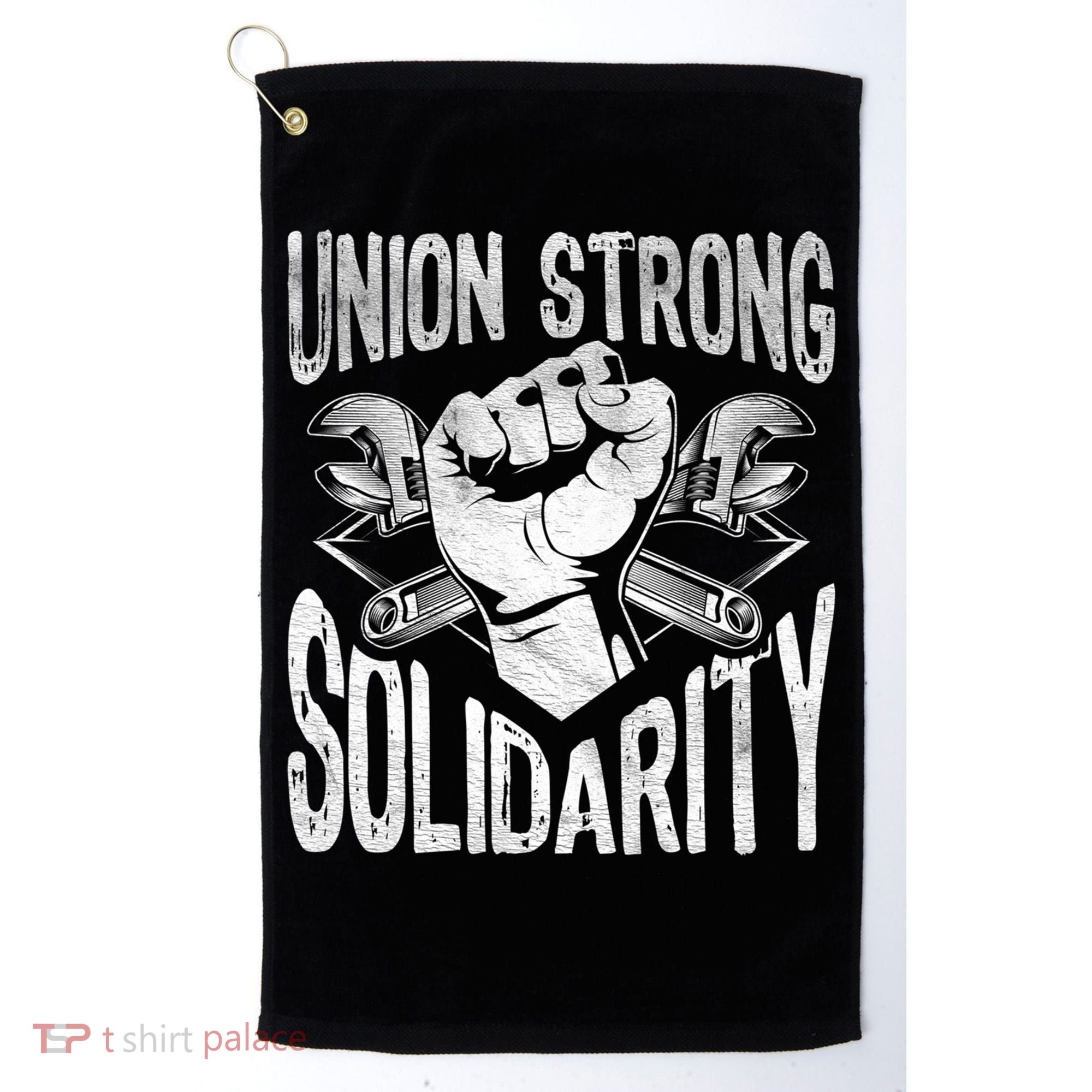 Union Strong Solidarity Labor Day Worker Proud Laborer Gift Golf Towel