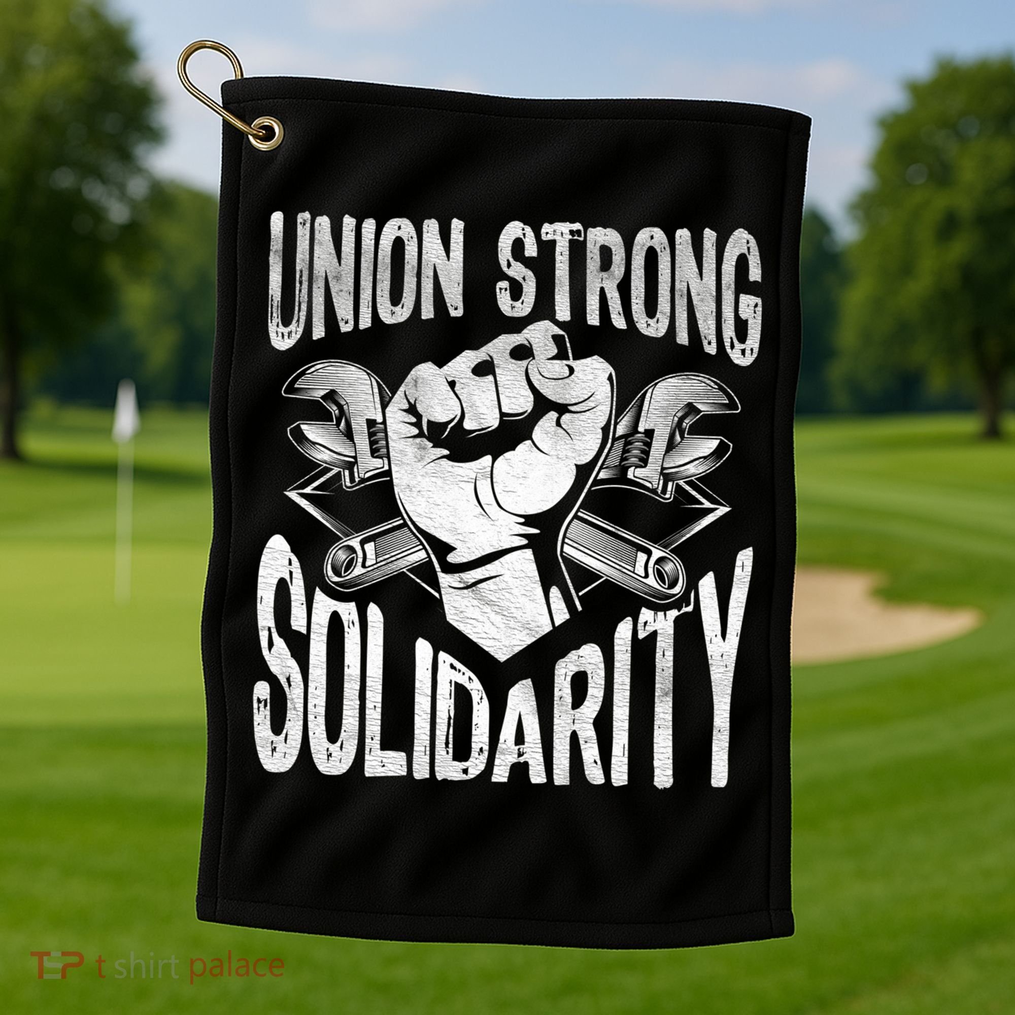 Union Strong Solidarity Labor Day Worker Proud Laborer Gift Golf Towel
