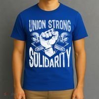 Union Strong Solidarity Labor Day Worker Proud Laborer Gift T-Shirt thumb 3