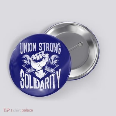 Union Strong Solidarity Labor Day Worker Proud Laborer Gift Button