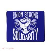 Union Strong Solidarity Labor Day Worker Proud Laborer Gift Mousepad thumb 0