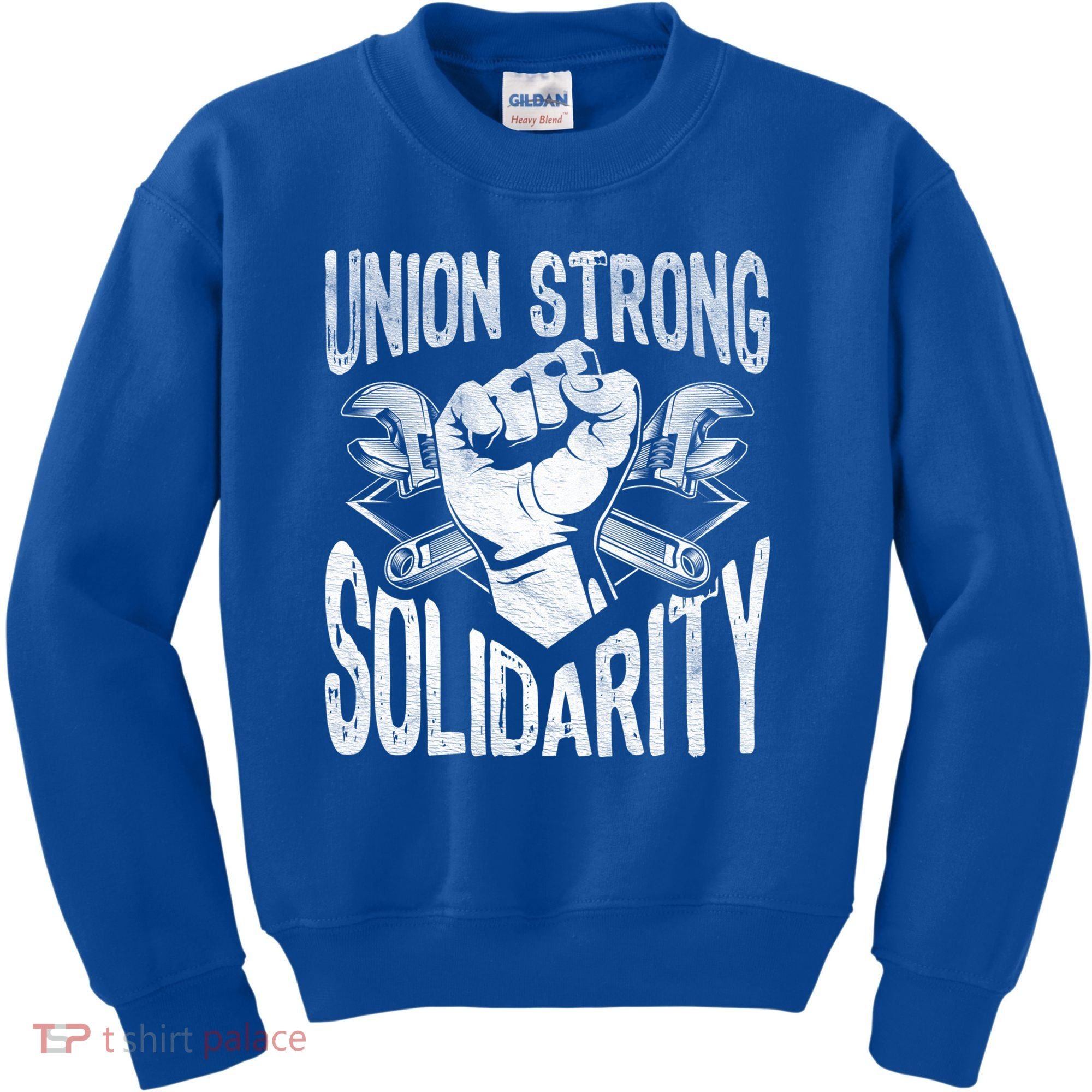 Union Strong Solidarity Labor Day Worker Proud Laborer Gift Kids Sweatshirt