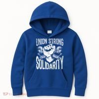 Union Strong Solidarity Labor Day Worker Proud Laborer Gift Kids Hoodie thumb 0