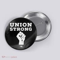 Union Strong Solidarity Fist Button thumb 0
