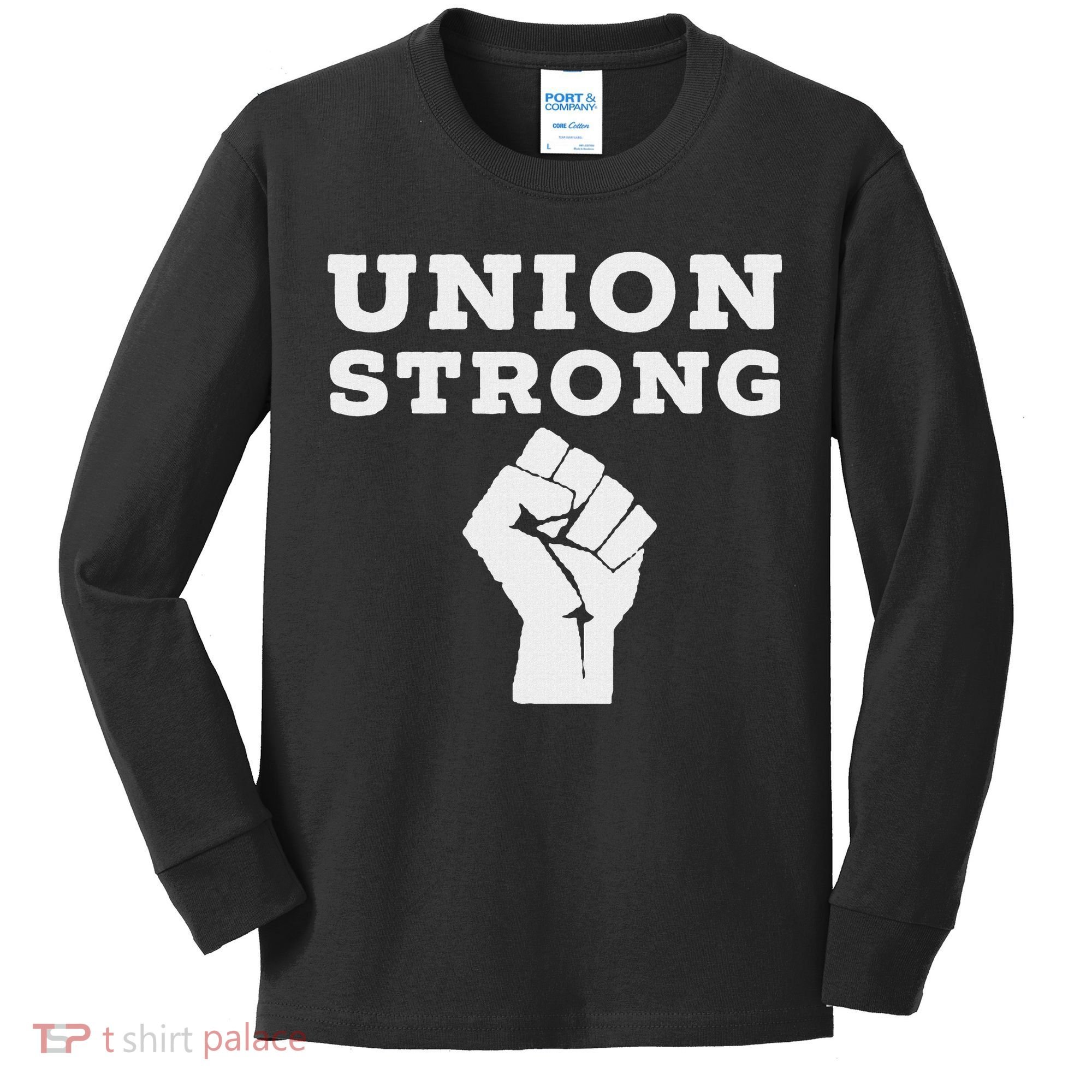 Union Strong Solidarity Fist Kids Long Sleeve Shirt