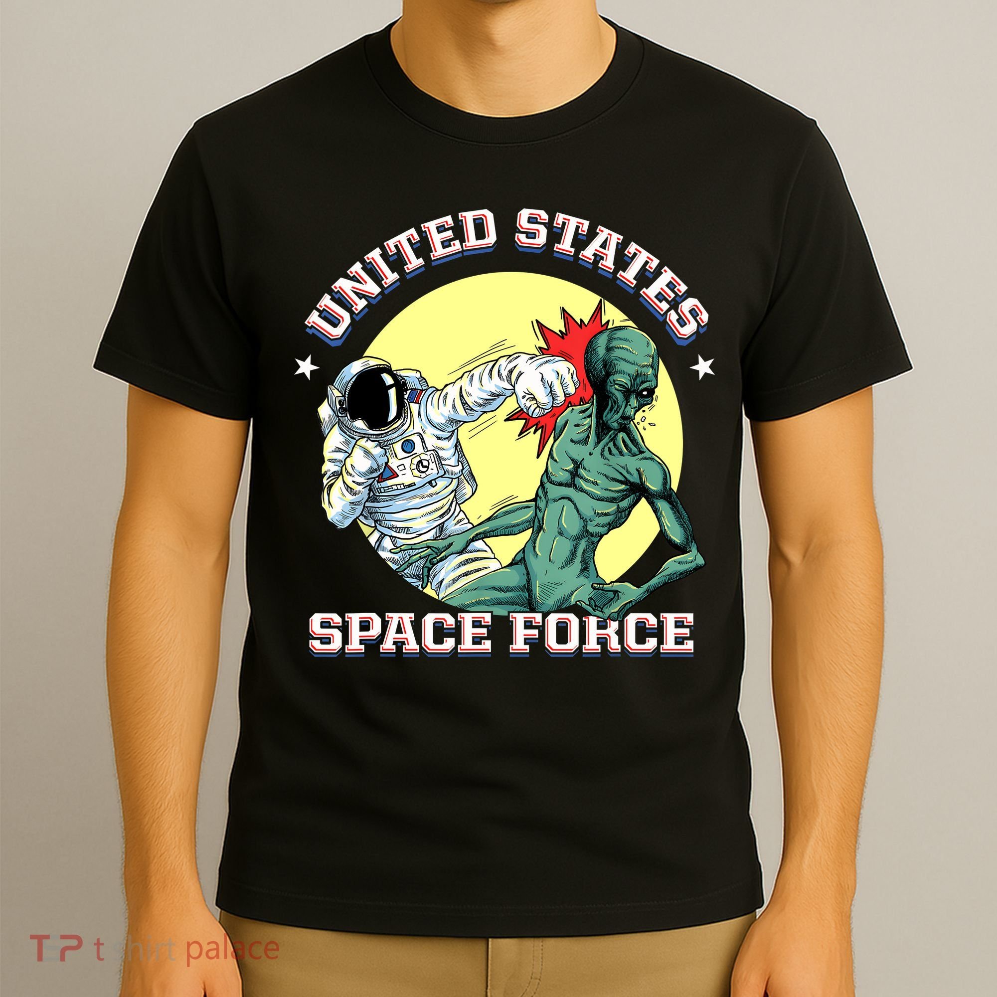 United States Space Force Funny Space Lover & UFO Alien T-Shirt