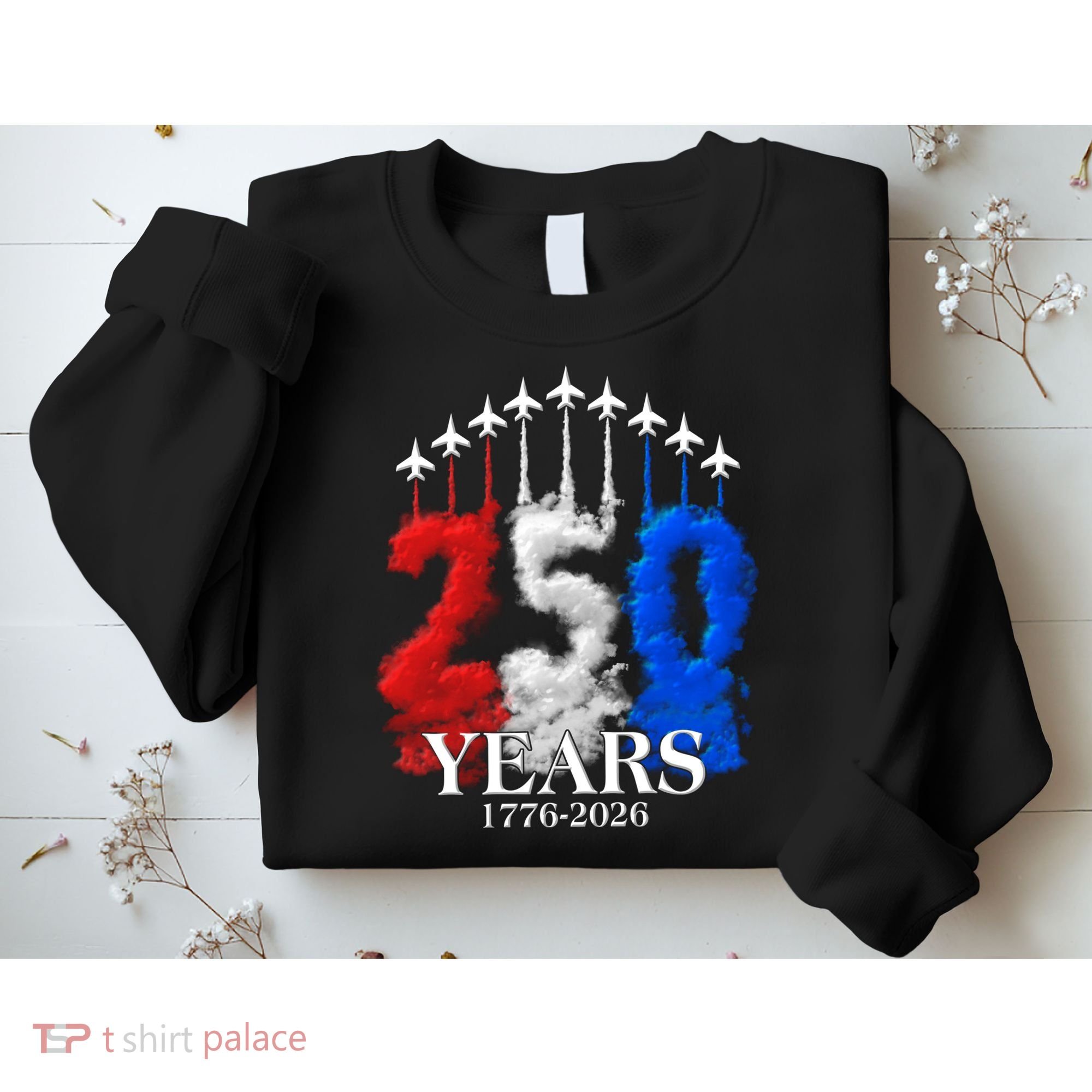 United States Semiquincentennial 250 Years 1776-2026 Fighter Jet Smoke Sweatshirt