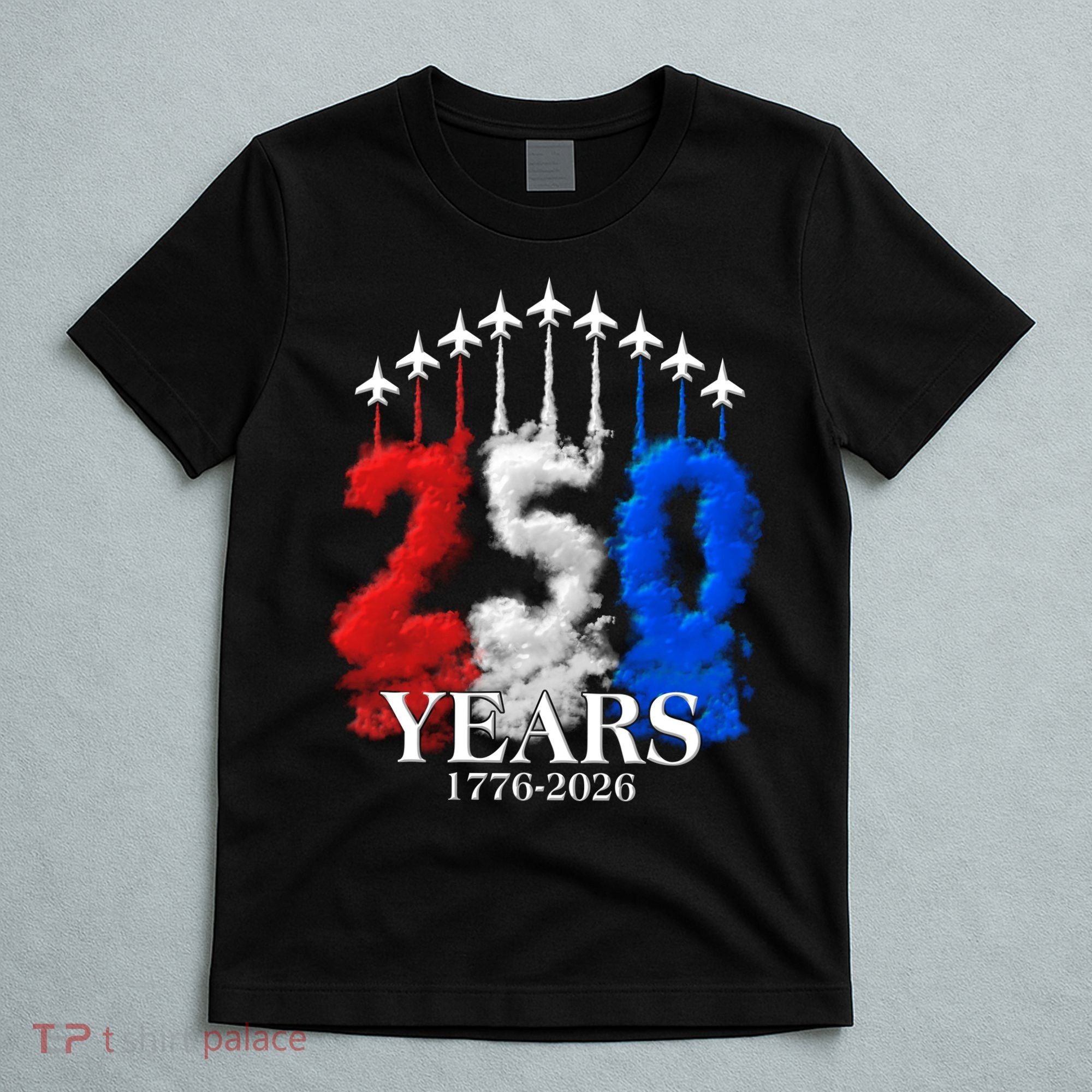 United States Semiquincentennial 250 Years 1776-2026 Fighter Jet Smoke T-Shirt