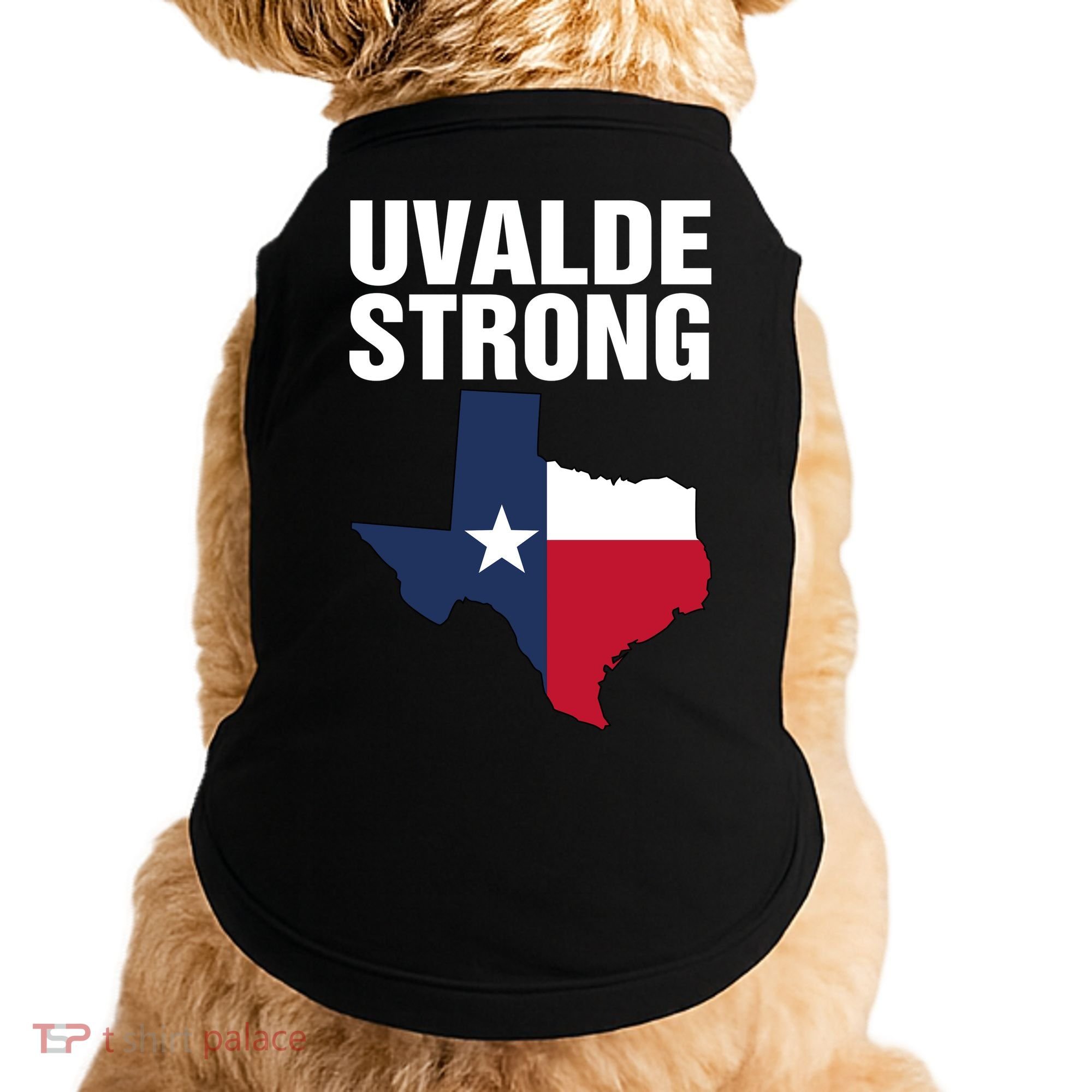 Uvalde Strong Shirt Pray For Texas Uvalde Strong Trendy Doggie Tank