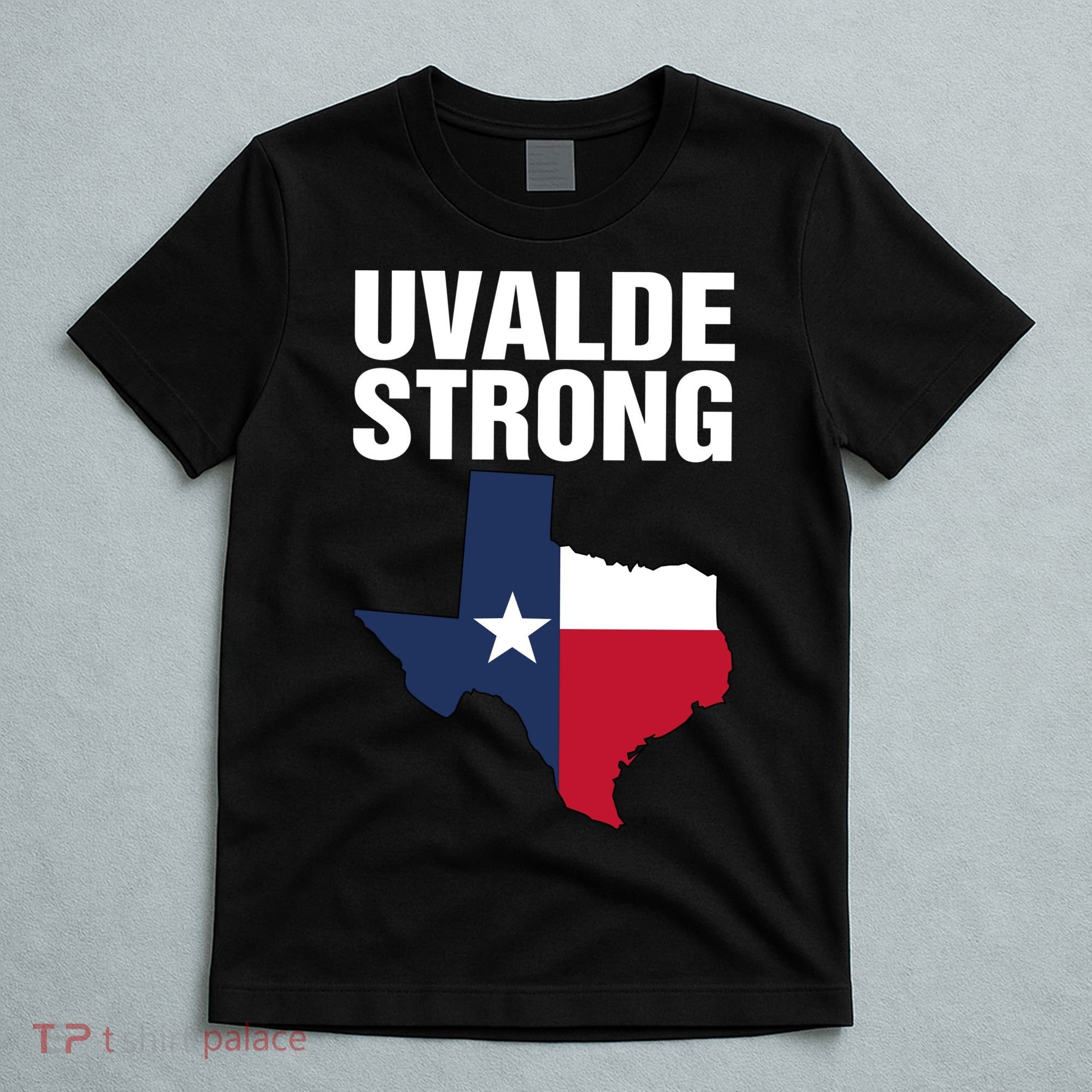 Uvalde Strong Shirt Pray For Texas Uvalde Strong Trendy T-Shirt
