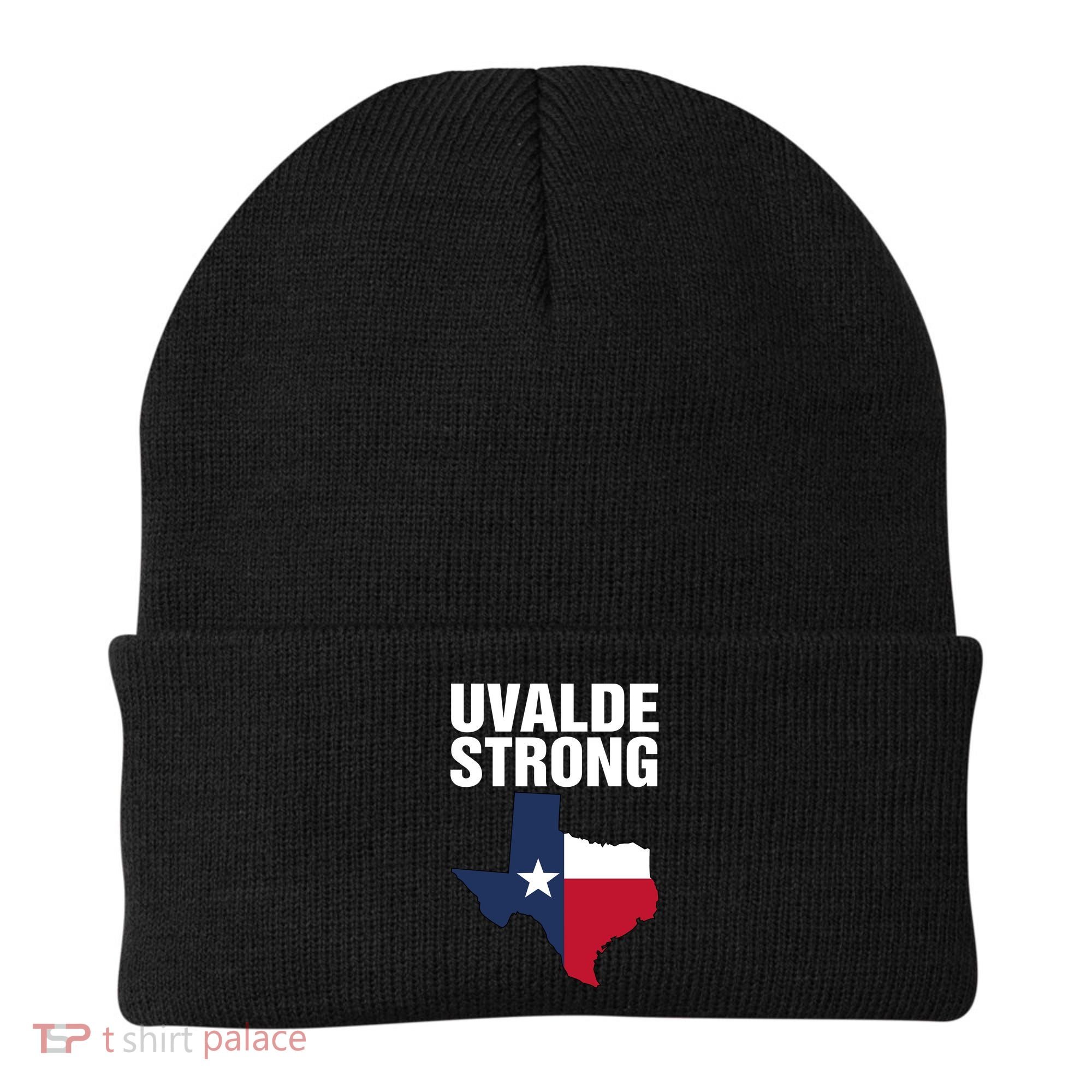 Uvalde Strong Shirt Pray For Texas Uvalde Strong Trendy Beanie