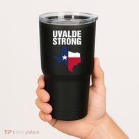 Uvalde Strong Shirt Pray For Texas Uvalde Strong Trendy Tumbler thumb 2